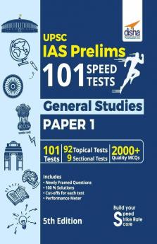 UPSC IAS Prelims 101 Speed Tests for General Studies Paper 1 - 5th Edition