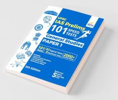 UPSC IAS Prelims 101 Speed Tests for General Studies Paper 1 - 5th Edition