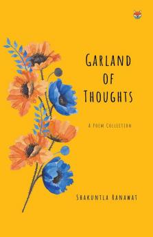 GARLAND OF THOUGHTS