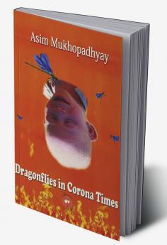 Dragonflies in Corona Times