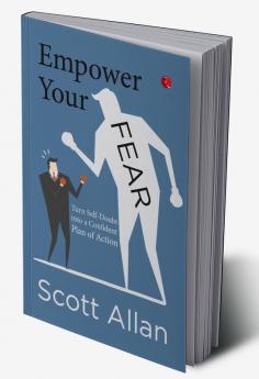 EMPOWER YOUR FEAR