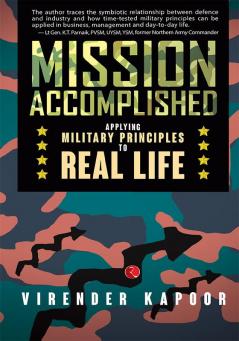 Mission Accomplished: Applying Military Principles to Real Life