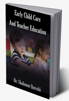 Early Childhood Care and Teacher Education (ECCTE)