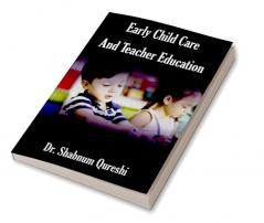 Early Childhood Care and Teacher Education (ECCTE)