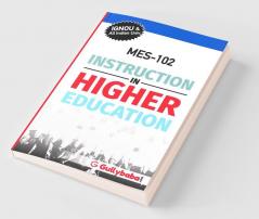 MES-102 INSTRUCTION IN HIGHER EDUCATION