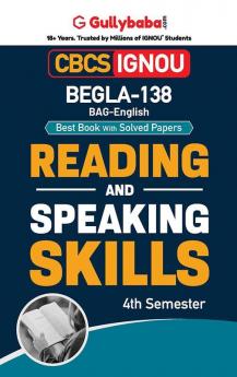 BEGLA-138 Reading & Speaking Skills