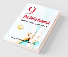 9 Magical Cs of Parenting The Child Connect