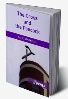The Cross and the Peacock