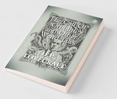 The Call Of Cthulhu and Other Weird Tales