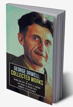 George Orwell Collected Works