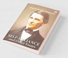 Self-Reliance & Other Essays
