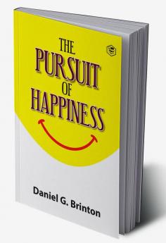 The Pursuit of Happiness