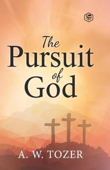 The Pursuit of God
