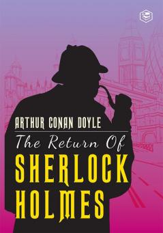 The Return Of Sherlock Holmes