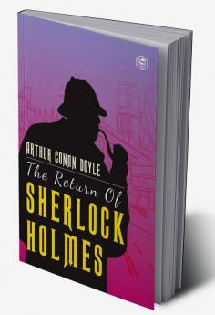 The Return Of Sherlock Holmes