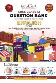 Educart Term 1 & 2 ENGLISH Class 12 CBSE Question Bank 2022 (Based on New MCQs Type Introduced in Latest CBSE Sample Paper 2021)