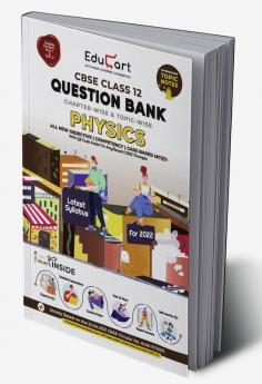 Educart Term 1 & 2 PHYSICS Class 12 CBSE Question Bank 2022 (Based on New MCQs Type Introduced in Latest CBSE Sample Paper 2021)
