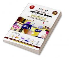 Educart Term 1 & 2 PHYSICS Class 12 CBSE Question Bank 2022 (Based on New MCQs Type Introduced in Latest CBSE Sample Paper 2021)