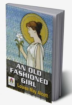 An Old-Fashioned Girl