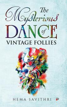 The Mysterious Dance of Vintage Follies