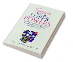 Empower Your Superpowers