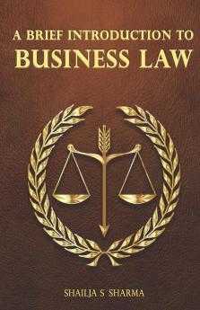 A Brief Introduction to Business Law.