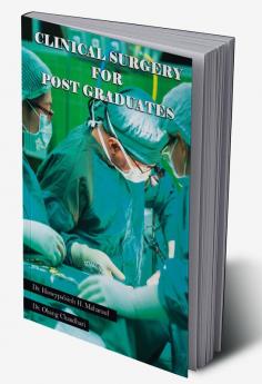 Clinical Surgery For Post Graduates