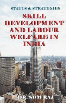 Skill Development and Labour Welfare in India