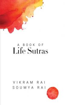 A Book of Life Sutras