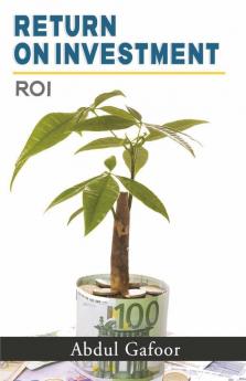 Return on Investment