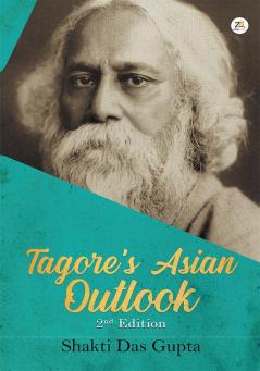 Tagore’s Asian Outlook