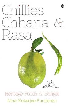 Chillies Chhana & Rasa - Heritage Foods of Bengal