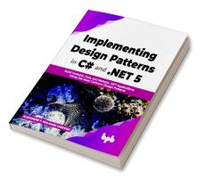 Implementing Design Patterns in C# and .NET 5