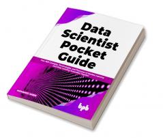 Data Scientist Pocket Guide