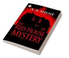 The Red House Mystery