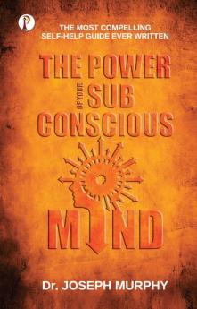 The Power of your Subconscious Mind