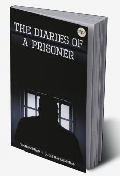 THE DIARIES OF A PRISONER