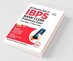 20 Practice Sets for IBPS Bank Clerk Preliminary Exam - 15 in Book + 5 Online Tests 6th Edition