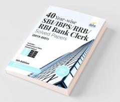 40 Year-wise SBI/ IBPS/ RRB/ RBI Bank Clerk Solved Papers (2015-21) 5th Edition