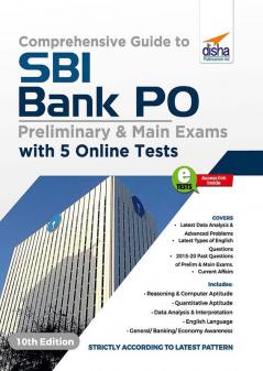 Comprehensive Guide to SBI Bank PO Preliminary & Main Exam with 5 Online Tests (10th Edition)