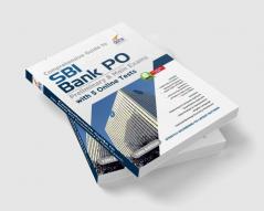 Comprehensive Guide to SBI Bank PO Preliminary & Main Exam with 5 Online Tests (10th Edition)