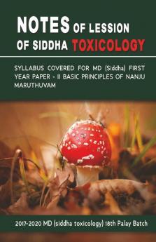 Notes of Lession of Siddha Toxicology (Nanju Maruthuvam)