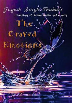 The Craved Emotions