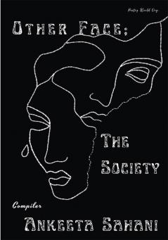 Other face : The Society