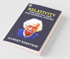 Relativity: The Special and the General
