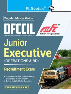 DFCCIL : Junior Executive (Operations & BD) Recruitment Exam Guide