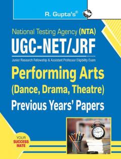 NTA-UGC-NET/JRF : Performing Arts (Dance Drama & Theatre)—(Paper-II) Previous Years' Papers