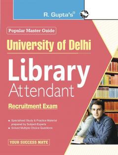 University of Delhi : Library Attendant Recruitment Exam Guide