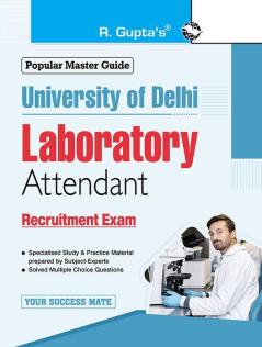 University of Delhi : Laboratory Attendant Recruitment Exam Guide