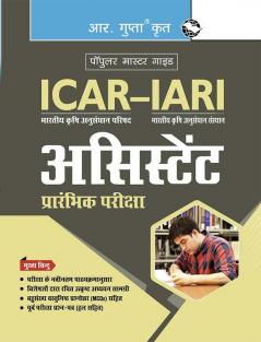 ICAR-IARI : Assistant Preliminary Exam Guide